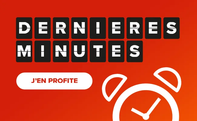 Dernières minutes