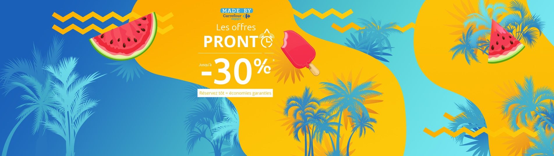 Les offres Prontô Made by Carrefour Voyages