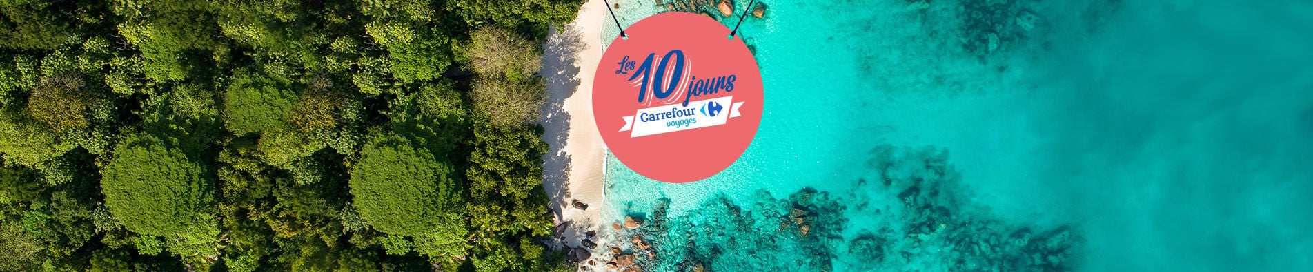 Les 10 jours Carrefour Voyages