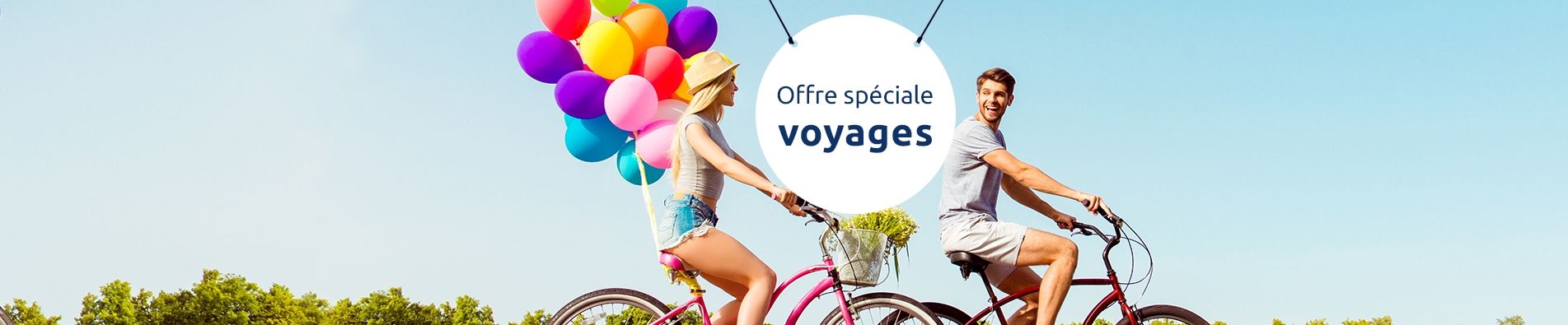 Offre spéciale voyages
