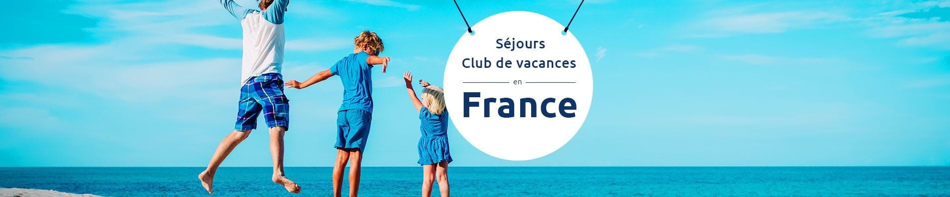 Séjours club vacances en France