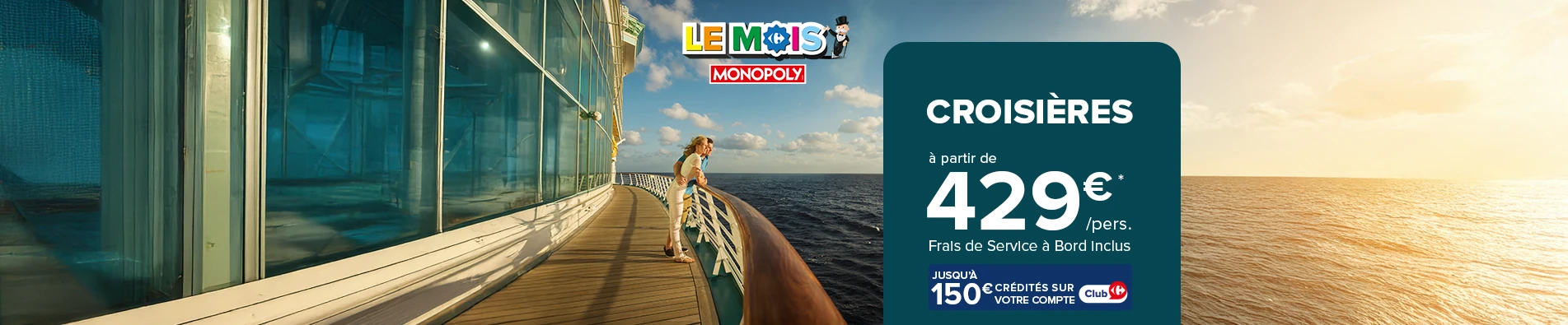 Le Mois Monopoly Croisières MSC et Costa