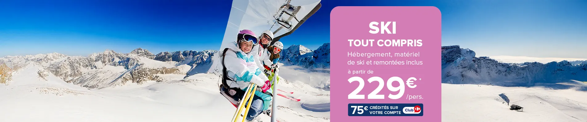 Le Mois Monopoly Ski tout compris