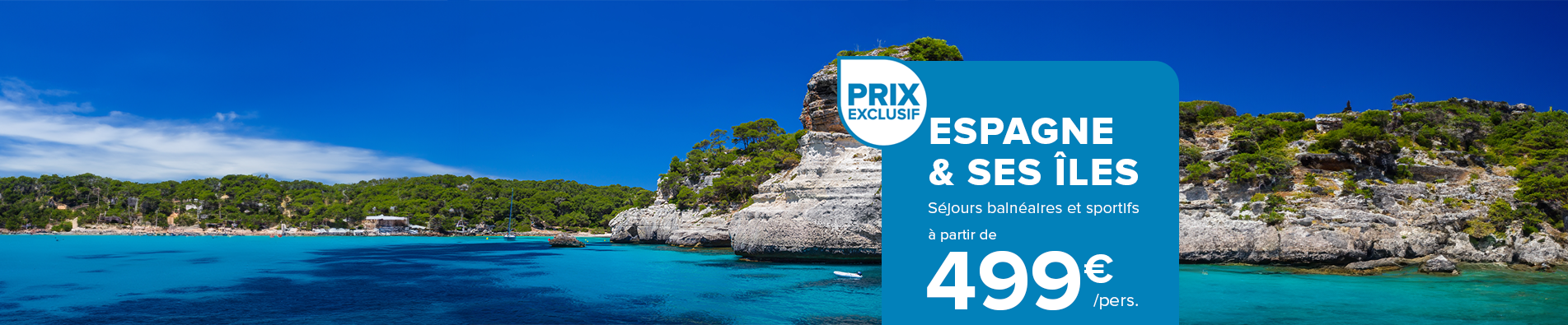 Séjour tout inclus en Espagne